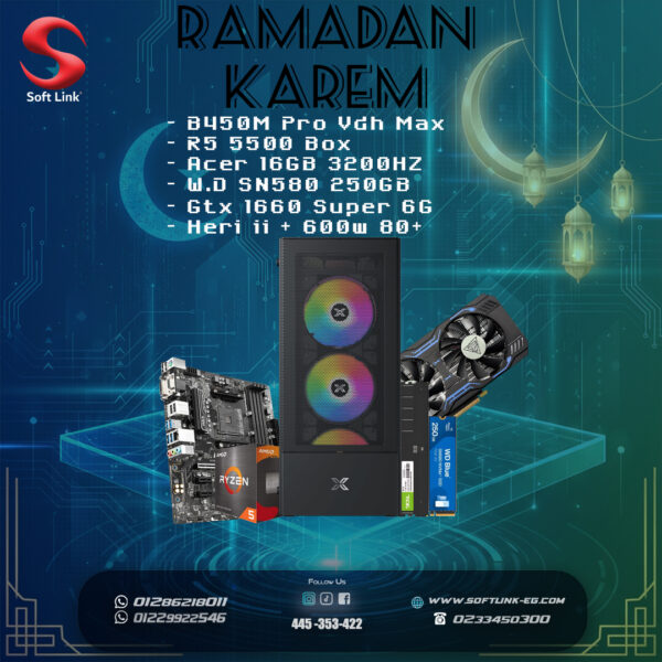 Ramadan Bundles (- B450 – R5 5500 – RAM 16GB 3200HZ – SSD W.D SN580 250GB – GTX 1660S 6GB – CASE Hero ii+600W)