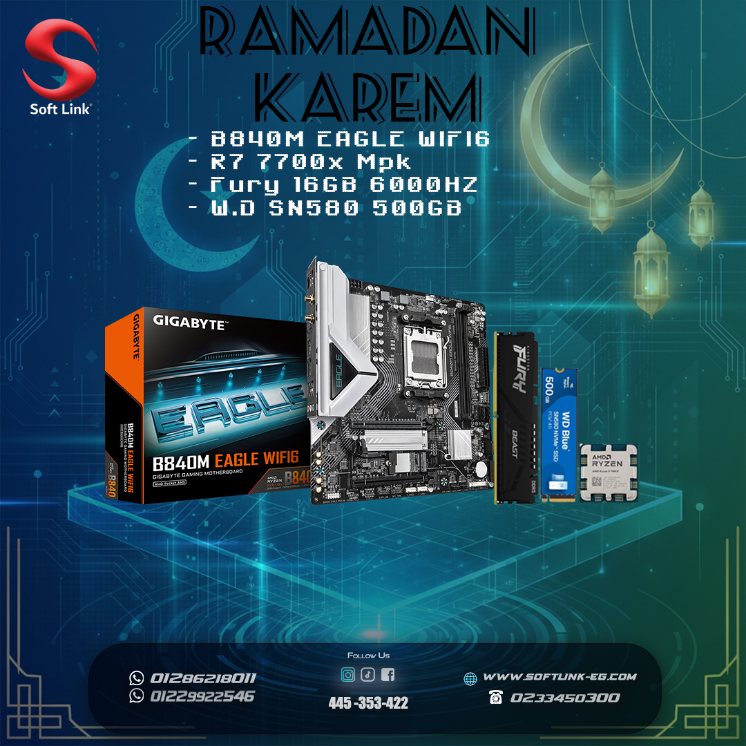 Ramadan Bundles (- B840M EAGLE WIFI6 – R7 7700x Mpk – Fury 16GB 6000HZ – W.D SN580 500GB) Ramadan Bundles (- B840M EAGLE WIFI6 – R7 7700x Mpk – Fury 16GB 6000HZ – W.D SN580 500GB)