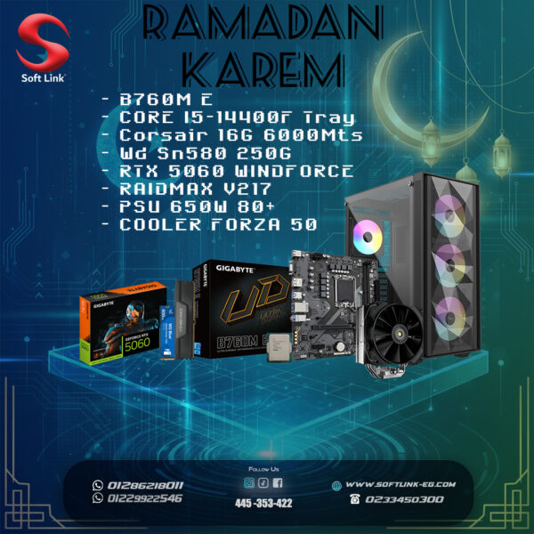 Ramadan Bundles (- B760M E – CORE I5-14400F Tray – Corsair 16G 6000Mts – Wd Sn580 250G – RTX 5060 WINDFORCE – RAIDMAX V217- PSU 650W 80+)